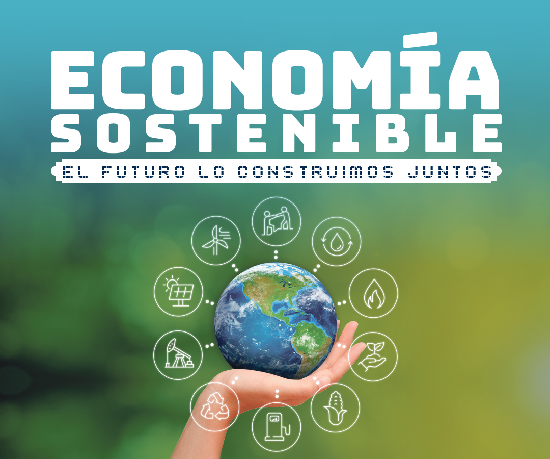 Foro: "Economía sostenible, el futuro lo construimos juntos"