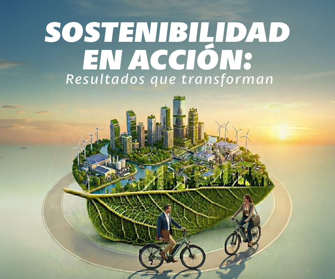 Foro Casa LR: Sostenibilidad en acción: Resultados que transforman